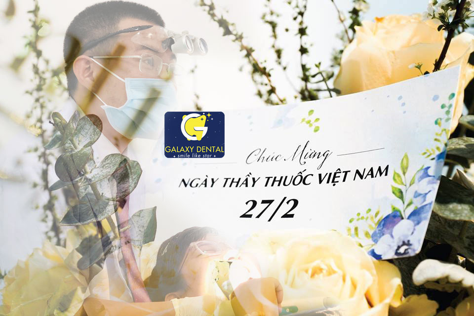 https://bacsynhakhoa.vn/img/galaxy-dental-chuc-mung-ngay-thay-thuoc-viet-nam.jpg
