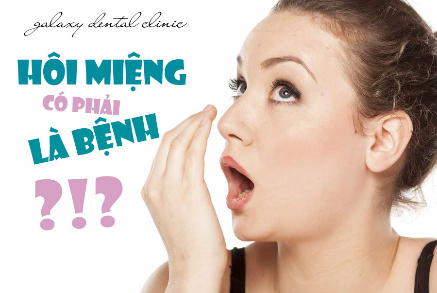 https://bacsynhakhoa.vn/img/galaxy-dental-hoi-mieng-co-phai-la-benh.jpg