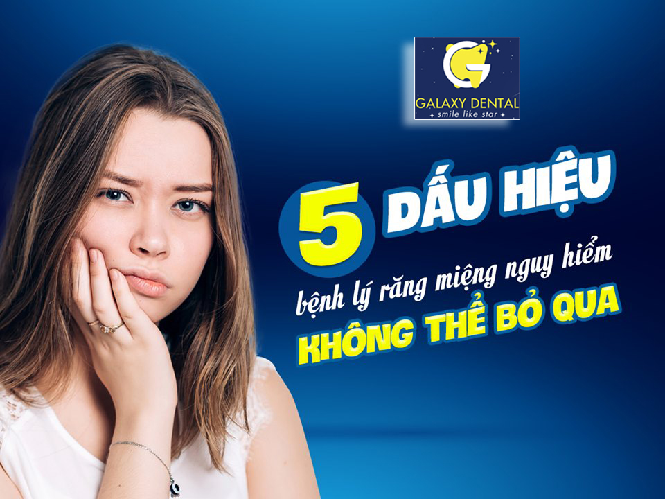 https://bacsynhakhoa.vn/img/galaxy-dental-nhung-dau-hieu-canh-bao-rang-bi-nguy-hiem.jpg